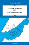 1915 - LES DARDANELLES